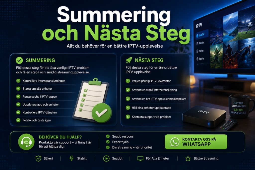 Summering och nästa steg för IPTV med checklista över de viktigaste felsökningsstegen för stabil och problemfri streaming.
